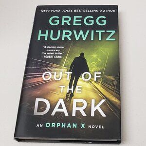 Out Of The Dark By Gregg Hurwitz Hardcover Book